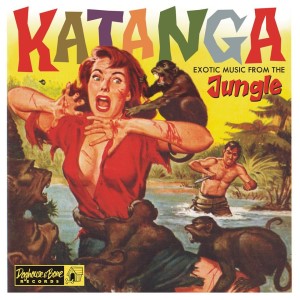 V.A. - Katanga Exotica Music From The Jungle Vol 1 ( 10" lp )